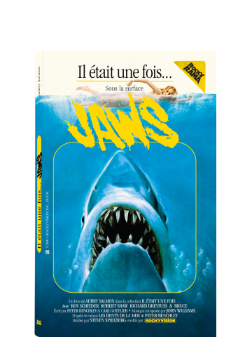 Il était une fois… Les Dents de la mer